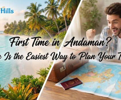 First time in Andaman trip planning guide by Andaman Ocean Hills with beach and traveler